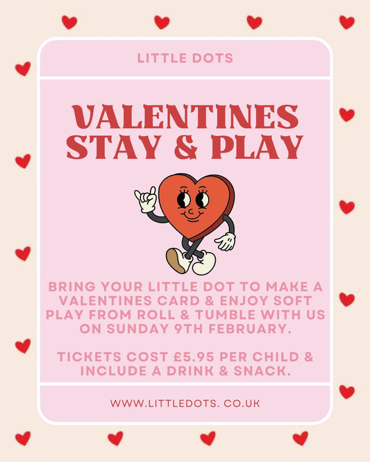 Valentine’s Stay & Play - Sunday 9th Feb